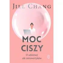 Moc ciszy. O sekretnej sile introwertyk�w