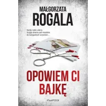 Opowiem ci bajk�