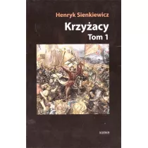 Krzy�acy. Tom 1