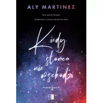 Kiedy soce nie wschodzi. The Darkest Sunrise. Tom 1