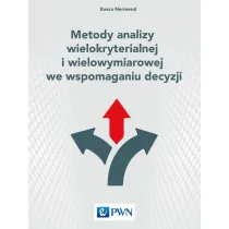 Metody analizy wielokryterialnej i wielowymiarowej