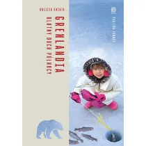 Grenlandia. Ulotny duch P�nocy. Oblicza �wiata