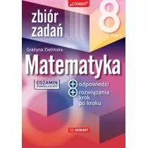 Egzamin �smoklasisty. Matematyka. Zbi�r zada�. Klasa 8