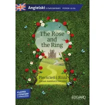The Rose and the Ring. Angielski z �wiczeniami
