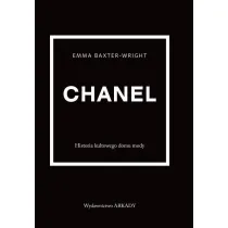 Chanel. Historia kultowego domu mody