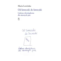 Od �aweczki do �aweczki. Lektura obowi�zkowa dla starszych pa�