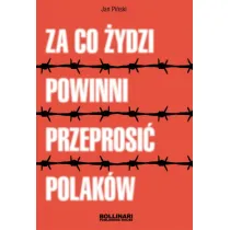 Za co �ydzi powinni przeprosi� Polak�w