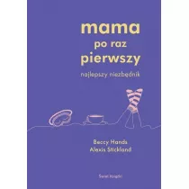 Mama po raz pierwszy