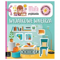 Album z naklejkami. Maa projektantka. Wyjtkowe wntrza