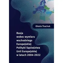 Rosja wobec wymiaru wschodniego Europejskiej..