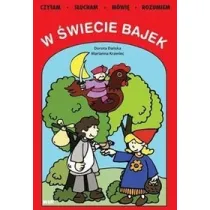 W �wiecie bajek.Czytam,s�ucham,m�wi�,rozumiem