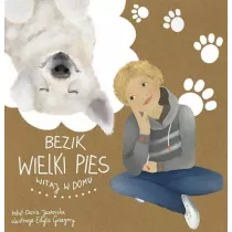 Bezik Wielki Pies. Witaj w domu
