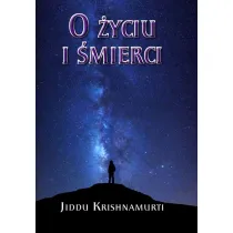 O �yciu i �mierci
