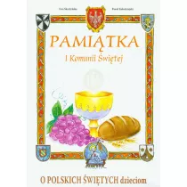 Pamitka I Komunii - O polskich witych dzieciom