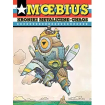 Mistrzowie Komiksu Kroniki metaliczne. Chaos