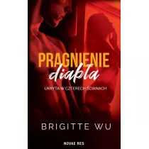 Ukryta w czterech cianach. Pragnienie diaba. Tom 1