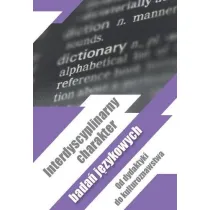 Interdyscyplinarny charakter bada� j�zykowych