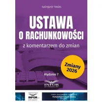 Ustawa o rachunkowo�ci z komentarzem do zmian w.7
