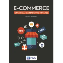 E-commerce. Strategia, zarz�dzanie, finanse