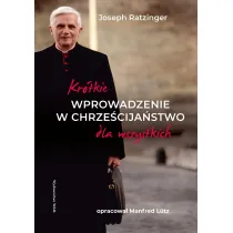 Kr�tkie wprowadzenie w chrze�cija�stwo dla wszystkich