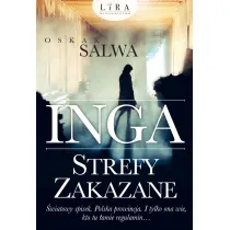 Inga. Strefy zakazane