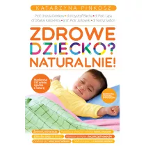 Zdrowe dziecko? Naturalnie!