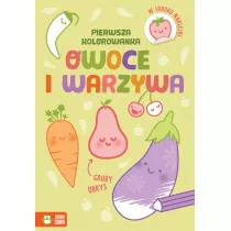 Pierwsza kolorowanka. Owoce i warzywa