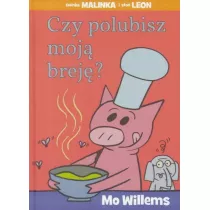 winka Malinka i So Leon. Czy polubisz moj brej?