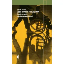 �eby umar�o przede mn�. Opowie�ci matek niepe�nosprawnych dzieci