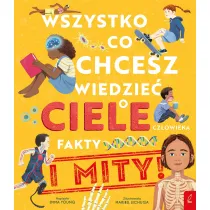 Wszystko co chcesz wiedzie o ciele czowieka