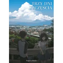 Trzy dni szcz�cia