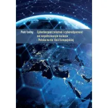 Cyberbezpiecze�stwo i cyberodporno�� we wsp�...