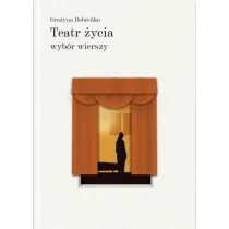 Teatr �ycia wyb�r wierszy