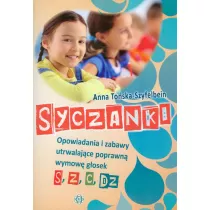 Syczanki. Opowiadania i zabawy utrwalaj�ce poprawn� wymow� g�osek s, z, c, dz