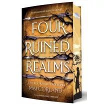 Cztery Stracone Krlestwa. Four Ruined Realms. The Broken Blades. Tom 2