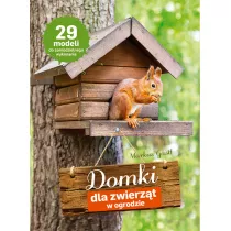 Domki dla zwierzt w ogrodzie
