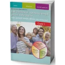 Jak zachowa� sprawny umys� przez ca�e �ycie cz.1