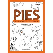 Pies. Wychowanie i pielgnacja
