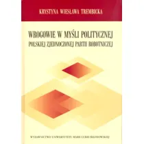 Wrogowie w my�li politycznej PZPR BR
