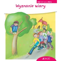 Mali Odkrywcy Wiary. Wyznanie wiary
