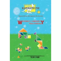 Miniatury matematyczne 77. Wielokty, tangramy, pole a podziay
