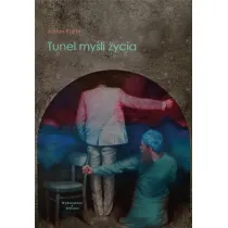 Tunel my�li �ycia