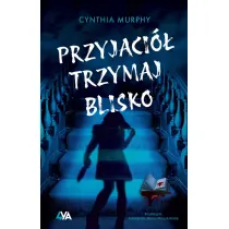 Przyjaci� trzymaj blisko
