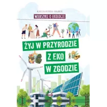 yj w przyrodzie z EKO w zgodzie. Wierszyki o ekologii