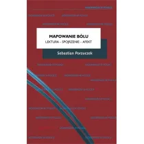 Mapowanie b�lu. Lektura. Spojrzenie. Afekt
