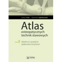 Miednica i przej�cie l�d�wiowo-krzy�owe. Atlas osteopatycznych technik stawowych. Tom 2