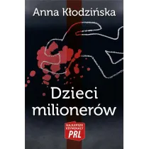 Najlepsze krymina�y PRL Tom 21 Dzieci milioner�w