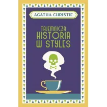 Tajemnicza historia w Styles. Herkules Poirot. Tom 1