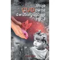 Moje CUDowne dwubiegunowe �ycie