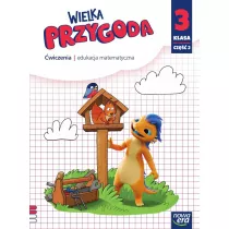 Wielka Przygoda. Klasa 3. Cz 2. Edukacja matematyczna. wiczenia